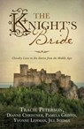 The Knight's Bride - PETERSON,  Tracie - 9781634095655