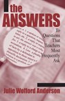 The Answers - ANDERSON,  Julie Wofford - 9781634507738