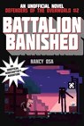 Battalion Banished - Nancy Osa - 9781634509992