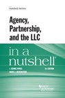 Agency, Partnership, and the Llc in a Nutshell - HYNES,  J. ; Loewenstein, Mark - 9781634600156
