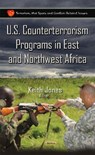 U.S. Counterterrorism Programs in East & Northwest Africa - Keith Jones - 9781634633338
