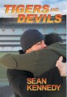 Tigers and Devils - KENNEDY,  Sean - 9781634770095