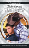 Cattle Baron's Bogus Boyfriend - Nicki Bennett - 9781634770187