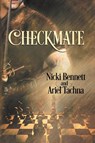 Checkmate Volume 1 - Nicki Bennett ; Ariel Tachna - 9781634774628