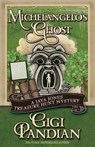 Michelangelo's Ghost - Gigi Pandian - 9781635110692
