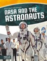 Destination Space: NASA and the Astronauts - Lisa J. Amstutz - 9781635175691