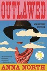 North, A: Outlawed - Anna North - 9781635578249