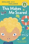This Makes Me Scared - Courtney Carbone ; Hilli Kushnir - 9781635650815