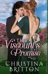 The Viscount's Promise - BRITTON,  Christina - 9781635764628
