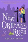 New Orleans Rush - Kelly Siskind - 9781635766264