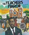 The Teachers March! - Sandra Neil Wallace ; Rich Wallace - 9781635924534
