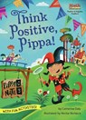 Think Positive, Pippa! - Catherine Daly - 9781635927962
