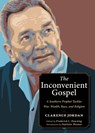 The Inconvenient Gospel - Clarence Jordan - 9781636080284
