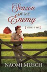 Season of My Enemy - Naomi Musch - 9781636092911
