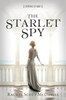 The Starlet Spy: Volume 11 - Rachel Scott McDaniel - 9781636096131