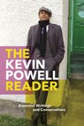 The Kevin Powell Reader - Kevin Powell - 9781636141015