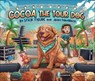 Cocoa the Tour Dog - Stick Figure ; Adam Mansbach - 9781636141824