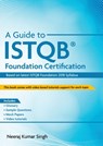 A Guide to ISTQB(R) Foundation Certification - Neeraj Kumar Singh - 9781636400129