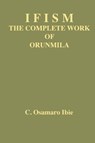 Ifism volume 1 - C. Osamaro Ibie - 9781636524245