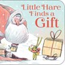 Little Hare Finds a Gift (Board Book) - Oleksandr Shatokhin - 9781636552071