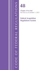 Code of Federal Regulations, Title 48 Federal Acquisition Regulations System Chapter 29-End, Revised as of October 1, 2025 - Office of the Federal Register (U.S.) - 9781636716701