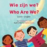 Who Are We? (Dutch-English) - Anneke Forzani - 9781636853284