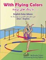 With Flying Colors (Dari-English) - Anneke Forzani - 9781636856179