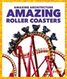 Amazing Roller Coasters - Anita Nahta Amin - 9781636907420