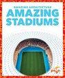 Amazing Stadiums - AMIN,  Anita Nahta - 9781636907482