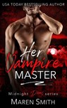 Her Vampire Master - Maren Smith - 9781636930848