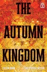 The Autumn Kingdom Vol. 1: Through the Blight SC (CVR A) - Cullen Bunn - 9781637158388