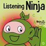Listening Ninja - Mary Nhin - 9781637311134