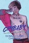Crybaby - Donna-Claire Chesman - 9781637588031