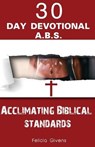 A.B.S. Acclimating Biblical Standards - GIVENS,  Felicia Rena - 9781637603994