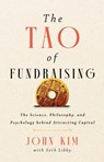 The Tao of Fundraising - John Kim - 9781637634974
