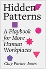 Hidden Patterns - Clay Parker Jones - 9781637748589