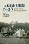 The Glyndebourne Emigres - Nils Grosch ; Beth Snyder - 9781638041603