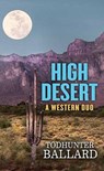 High Desert: A Western Duo - Todhunter Ballard - 9781638086673