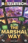 BattleTech: The Marshal Way - Geoff Swift - 9781638612247