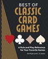 Best of Classic Card Games - Ash Ryan ; C. S. Kaiser - 9781638786528