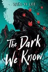 The Dark We Know - Wen-Yi Lee - 9781638930587