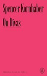 Kornhaber, S: On Divas - Spencer Kornhaber - 9781638931133
