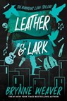 Leather & Lark - Brynne Weaver - 9781638931799