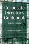 Corporate Director's Guidebook, Eighth Edition - American Bar Association Corporate Laws - 9781639055463