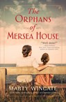 The Orphans of Mersea House - Marty Wingate - 9781639104505
