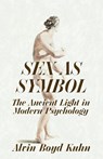 Sex As Symbol - Alvin Boyd Kuhn - 9781639232246