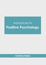 Advances in Positive Psychology - Christine Webb - 9781639877645