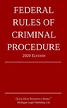Federal Rules of Criminal Procedure; 2020 Edition - Michigan Legal Publishing Ltd - 9781640020757