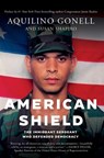 American Shield - Aquilino Gonell ; Susan Shapiro ; Jamie Raskin - 9781640096288