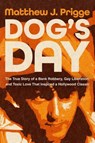 Dog's Day - Matthew J. Prigge - 9781640098077